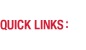 Quick Links