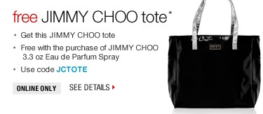 Free JIMMY CHOO Tote - Use code JCTOTE
