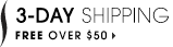 3-day shipping free over $50 | 3 Free samples with any purchase