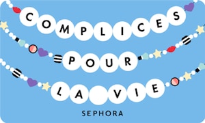 Complices pour la vie | SEPHORA