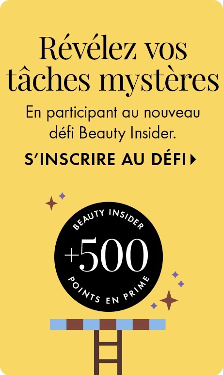 Fond jaune avec texte : « Révélez vos tâches mystères. En participant au nouveau défi Beauty Insider. Participer au défi. » Sous le texte se trouve une icône circulaire « +100 points en prime Beauty Insider », accompagnée de petites étoiles décoratives et 