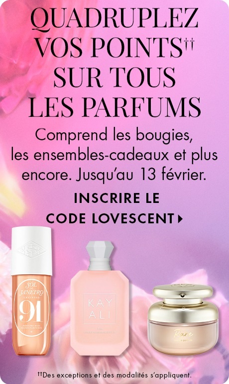 Fond floral rose et violet avec un texte indiquant «  Quadruplez vos points sur tous les parfums », et soulignant l’inclusion des bougies et des ensembles-cadeaux, jusqu’au 13 février. En dessous, trois bouteilles de parfum de différentes marques, avec une