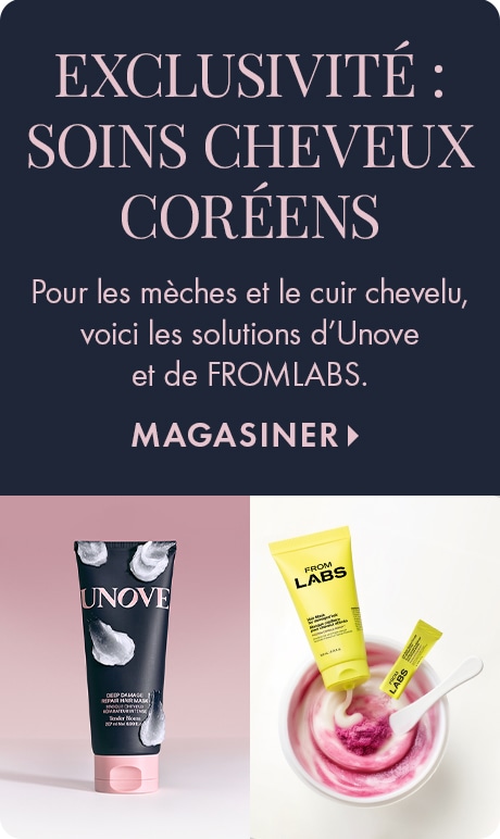 « EXCLUSIVITÉ : SOINS CHEVEUX CORÉENS » « Pour les mèches et le cuir chevelu, voici les solutions d’Unove et de FROMLABS » « MAGASINER » Panneau bleu marine foncé au-dessus d’images de produits : un tube de soin pour les cheveux Unove noir et rose, ainsi q