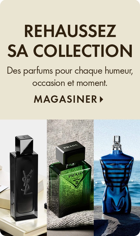 « Rehausser sa collection » avec le texte : « Des parfums pour toutes les humeurs, occasions et moments. » et « MAGASINER ». Ci-dessous apparaissent trois flacons de parfum : un flacon YSL noir, un flacon Prada vert et un flacon bleu en forme de torse sur 