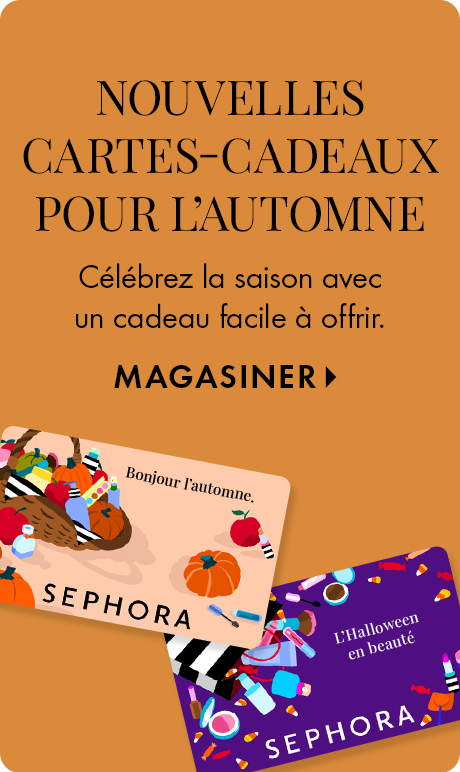 "NEW GIFT CARDS FOR FALL." Text: "Celebrate the season with effortless gifting." "SHOP NOW." Orange background with two Sephora gift cards at the bottom, one reading "Hello, fall." and one reading "Happy Haul-o-ween."