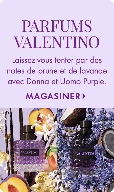 Fond violet clair avec texte : « Parfums Valentino. Laissez-vous tenter par des notes de prune et de lavande avec Donna et Uomo Purple. Magasiner. » En dessous, deux flacons de parfum Valentino entourés de tranches de prune, de fleurs et de lavande.