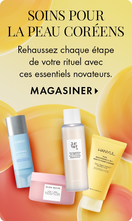 Fond jaune et orange avec texte : « SOINS POUR LA PEAU CORÉENS. Rehaussez chaque étape de votre rituel avec ces essentiels novateurs. Magasiner. » En dessous se trouvent des soins pour la peau de Laneige, Glow Recipe et Hanyul disposés côte à côte.