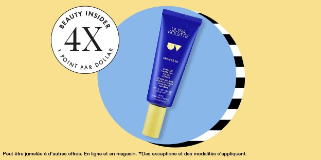 BEAUTY INSIDER 4X 1 POINT PAR DOLLAR | Peut être jumelée à d’autres offres. En ligne et en magasin. ††Des exceptions et des modalités s’appliquent.