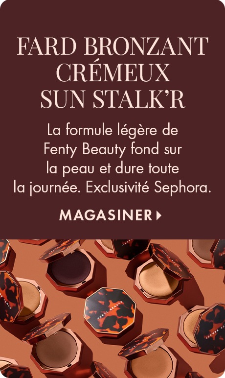 Arrière-plan brun foncé avec texte indiquant « Poudre bronzante Sun Stalk’r Soufflé », « Une formule légère de Fenty Beauty qui se fond à la peau et tient toute la journée ». Exclusivité Sephora. », et « Magasiner ». Plusieurs poudres bronzantes compactes 