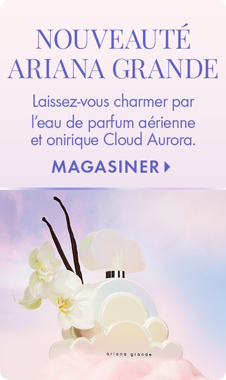 Fond lavande pâle avec texte indiquant « Nouveauté Ariana Grande » et « Laissez-vous charmer par l’eau de parfum aérienne et onirique Cloud Aurora » plus « Magasiner ». Une bouteille de parfum en forme de nuage est présentée avec des fleurs blanches et des