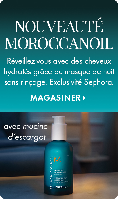 « NOUVEAUTÉ MOROCCANOIL » « Réveillez-vous avec des cheveux hydratés grâce au masque de nuit sans rinçage. Exclusivité Sephora. » « MAGASINER » Publicité beauté sur un fond turquoise dégradé mettant en vedette un flacon du masque de nuit sans rinçage Moroc
