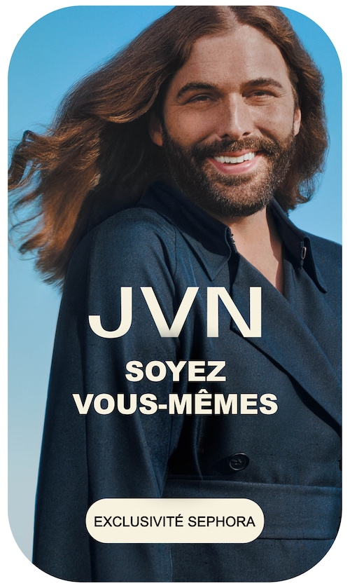JVN. Arrivez comme vous l’êtes. Exclusivité Sephora. Image de JVN.