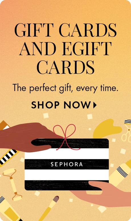 Warm yellow background with text: “Gift Cards and eGift Cards. The perfect gift, every time. Shop Now.” Below, two hands hold a black‑and‑white striped Sephora gift card tied with a red bow, surrounded by small beauty‑themed icons.