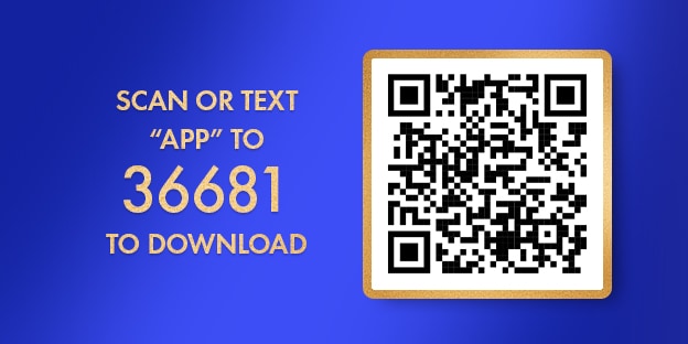 Scan or text “APP” to 36681 to download