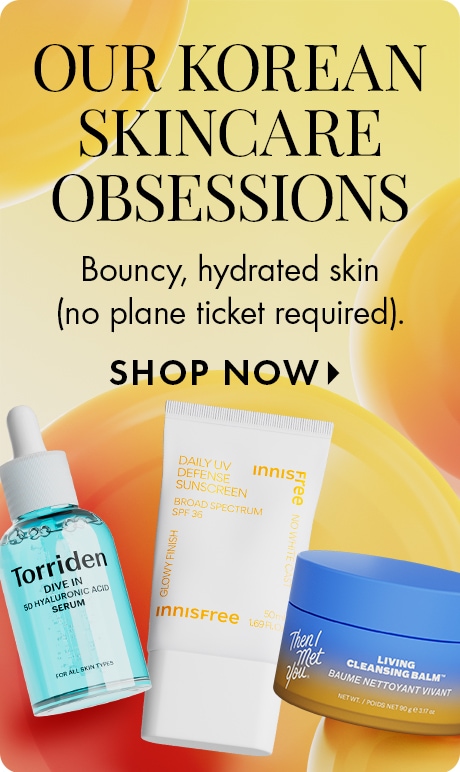 mage featuring three Korean skincare products with text: “OUR KOREAN SKINCARE OBSESSIONS. Bouncy, hydrated skin (no plane ticket required). SHOP NOW.” Shows items from Torriden, innisfree, and Thank You Farmer.