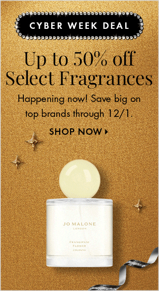Up to 50 Percent Off Fragrances