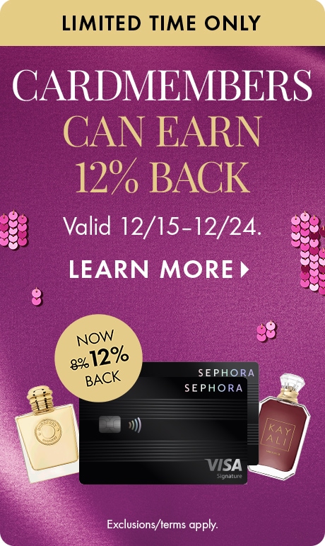  “Limited Time Only. Cardmembers Can Earn 12% Back.” “Valid 12/15–12/24. Learn More.” 