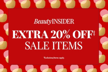 Beauty INSIDER EXTRA 20% OFF SALE ITEMS | ‡Exclusions/terms apply.