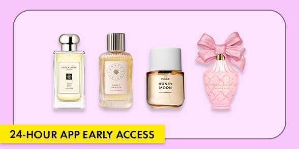 24-hour app early access. image of fragrance bottles