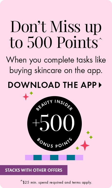 Light pink background with text reading “Don’t Miss up to 500 Points” and “When you complete tasks like buying skincare on the app.” A black Beauty Insider badge shows “+500 Bonus Points,” with sparkles and a “Download the App” prompt.