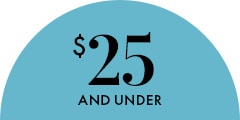 $25 AND UNDER