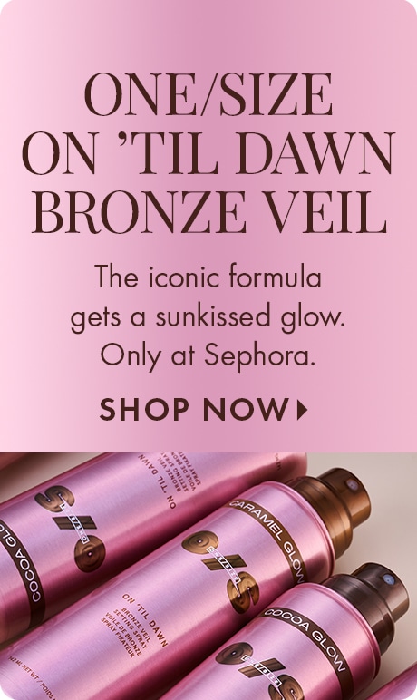 Pink gradient background with text reading “One/Size On ’Til Dawn Bronze Veil” and “The iconic formula gets a sunkissed glow. Only at Sephora,” plus “Shop Now.” Three pink bronzing spray bottles labeled Cocoa Glow and Caramel Glow are shown below.