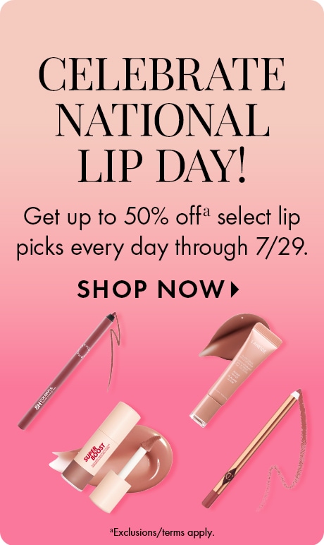 Pink gradient background with text reading “Celebrate National Lip Day!” and “Get up to 50% off select lip picks every day through 7/29,” plus “Shop Now.” Four lip products and swatches are shown below. Fine print notes exclusions and terms apply.