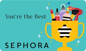 You're the Best | SEPHORA