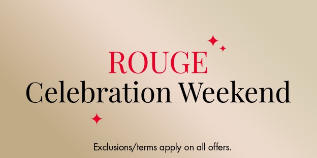 ROUGE Celebration Weekend | Exclusions/terms apply on all offers. Red sparkle accents on a beige background.