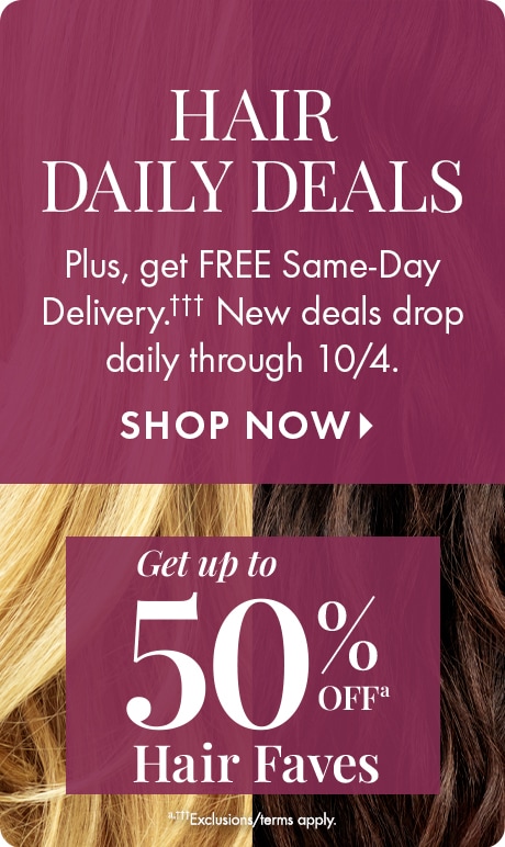 “HAIR DAILY DEALS. Plus, get FREE Same-Day Delivery.††† New deals drop daily through 10/4.” “SHOP NOW” with arrow. Below, hair swatches behind a purple box reading: “Get up to 50% OFF Hair Faves.” Small terms text at bottom.