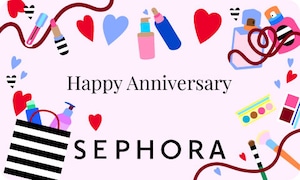 Happy Anniversary | SEPHORA