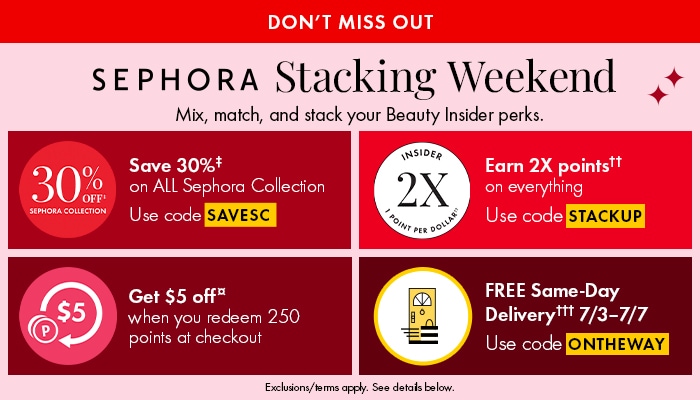 Sephora Stacking Weekend