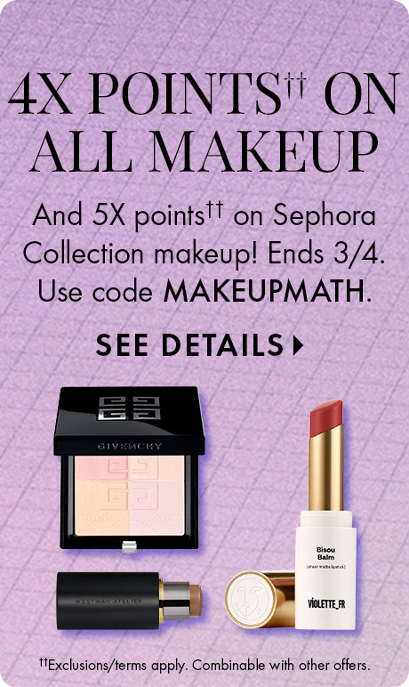 Purple textured background with text reading “4X Points on All Makeup.” Smaller text mentions 5X points on Sephora Collection makeup, ending 3/4, with code “MAKEUPMATH.” Images of makeup products appear below.