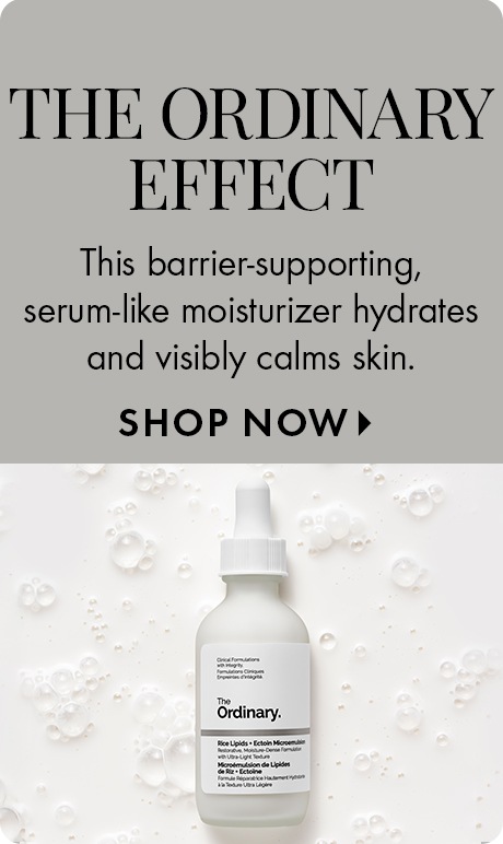 Gray background with water droplets. Large text reads “The Ordinary Effect” and describes a barrier-supporting, serum-like moisturizer that hydrates and calms skin. Below is a white dropper bottle labeled “The Ordinary” with a “Shop Now” prompt.