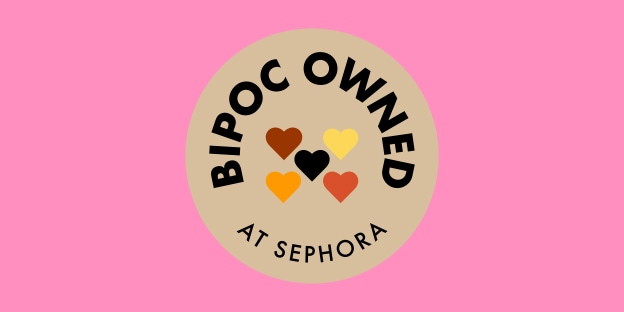 BIPOC-OWNED AT SEPHORA