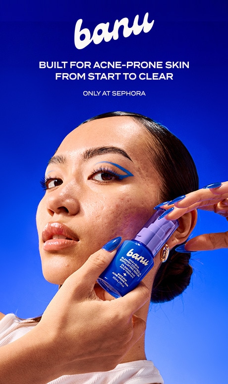 Banu. built for acne-pron skin from start to clear. only at sephora. image of model holding product.