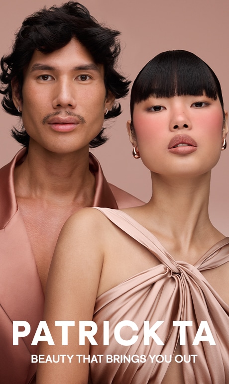 Patrick Ta. Beauty that brings you out.