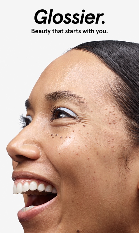 Glossier. Beauty that starts with you. Image of model. 