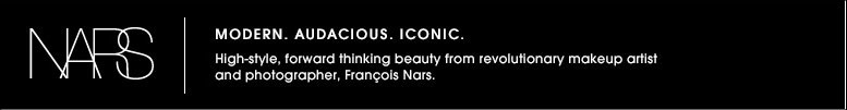 NARS | MODERN. AUDACIOUS. ICONIC. High-style, forward thinking beauty from revolutionary makeup artist and photographer, Francois Nars.