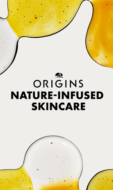 Origins. Nature-Infused Skincare. 