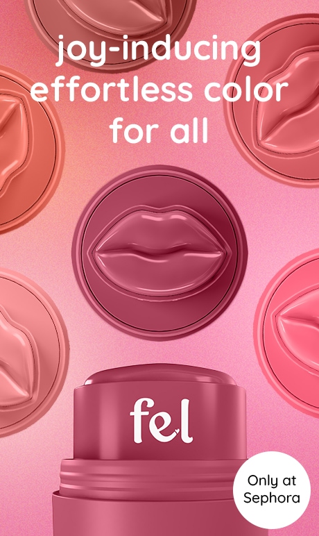 joy-enducing effortless color for all. fel. only at sephora.