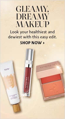 GLEAMY, DREAMY MAKEUP | Look your healthiest and dewiest with this easy edit. SHOP NOW >