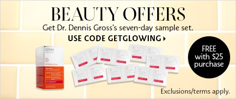 BEAUTY OFFERS | Get Dr. Dennis Gross's seven-day sample set. | FREE with $25 purchase | USE CODE GETGLOWING > exclusions/terms apply.