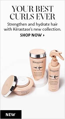 YOUR BEST CURLS EVER | Strengthen and hydrate hair with Kerastase's new collection. | NEW | SHOP NOW >