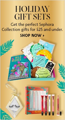HOLIDAY GIFT SETS | Get the perfect Sephora Collection gifts for $2 and under. SHOP NOW >