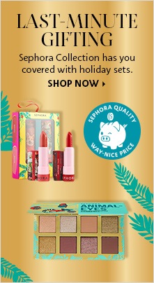 LAST-MINUTE GIFTING | Sephora Collection has you covered with holiday sets. SHOP NOW > | sephora quality;way-nice price badge