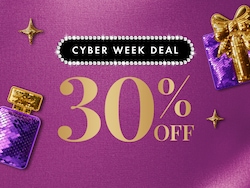 CYBER WEEK DEALS 30% OFF