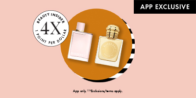 Beauty Insider 4X 1 Point Per Dollar | App Exclusive | App only. ††3Exclusions/terms apply.