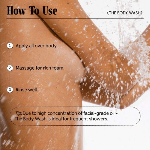 The formulation of The Body Wash ensures a luxurious lather, leaving your skin feeling cleansed, refreshed, and revitalized. It rinses off easily, leaving no residue behind and providing a fresh, clean feeling. Thanks to its nourishing ingredients, this body wash can be used daily without stripping away your skin's natural oils.