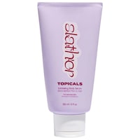 Topicals - Slather Exfoliating Body Serum with Retinol and AHAs